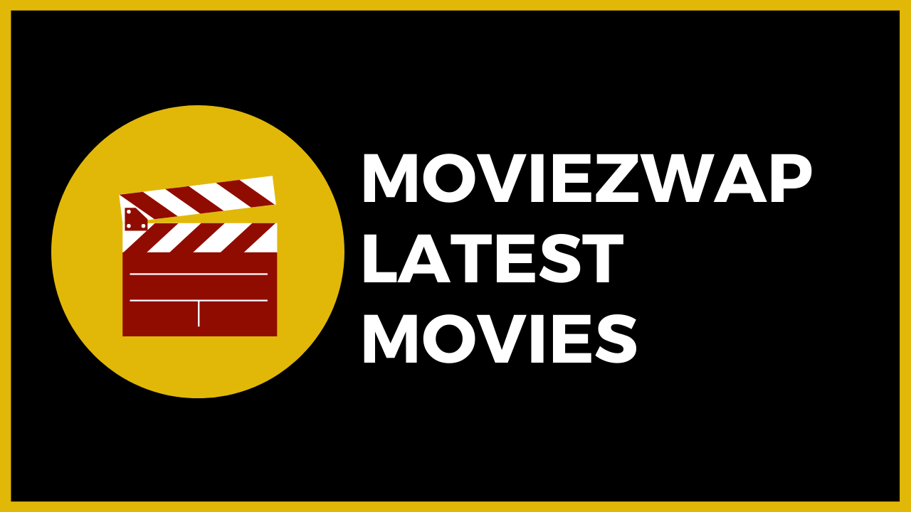 Moviezwap 2022: Download Latest Movies Telugu, Tamil, Dubbed